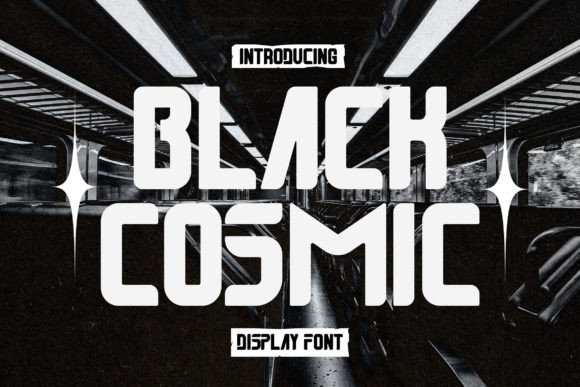 Black Cosmic: The Futuristic Typeface That Elevates Cyberpunk Campaigns