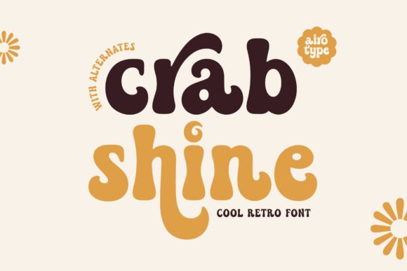 Crab Shine: The Retro Display Font That Elevates Small Business Branding