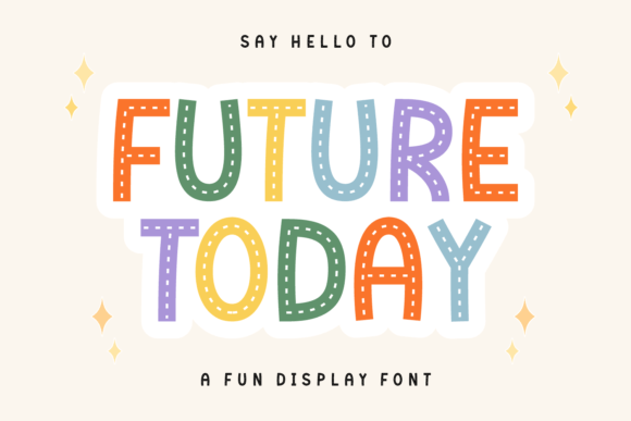Future Today: A Futuristic Display Typeface for Digital Design