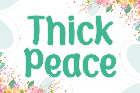 Thick Peace: The Joyful Display Font That Elevates Handmade Goods