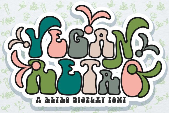 Vegan Retro: The Fun Display Font That Elevates Small Business Branding